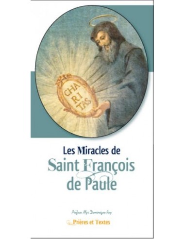 Les Miracles de Saint François de Paule - Prières et textes